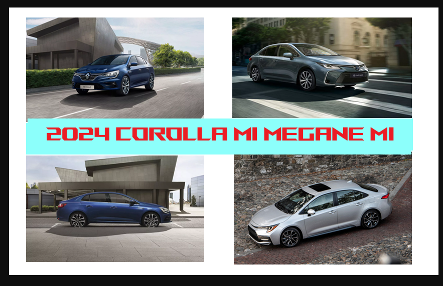 2024 Renault Megane VS 2024 Toyota Corolla Karşılaştırması