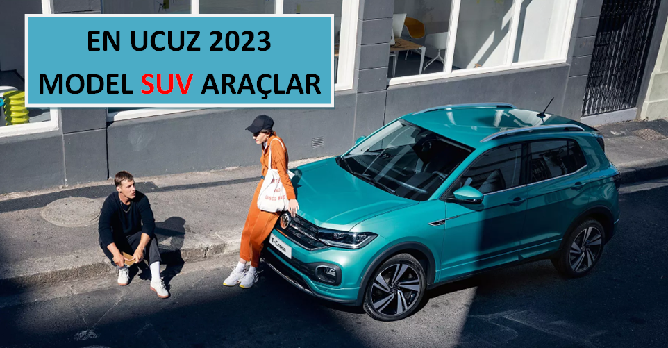 <strong>En Ucuz SUV Araçlar 2023</strong>